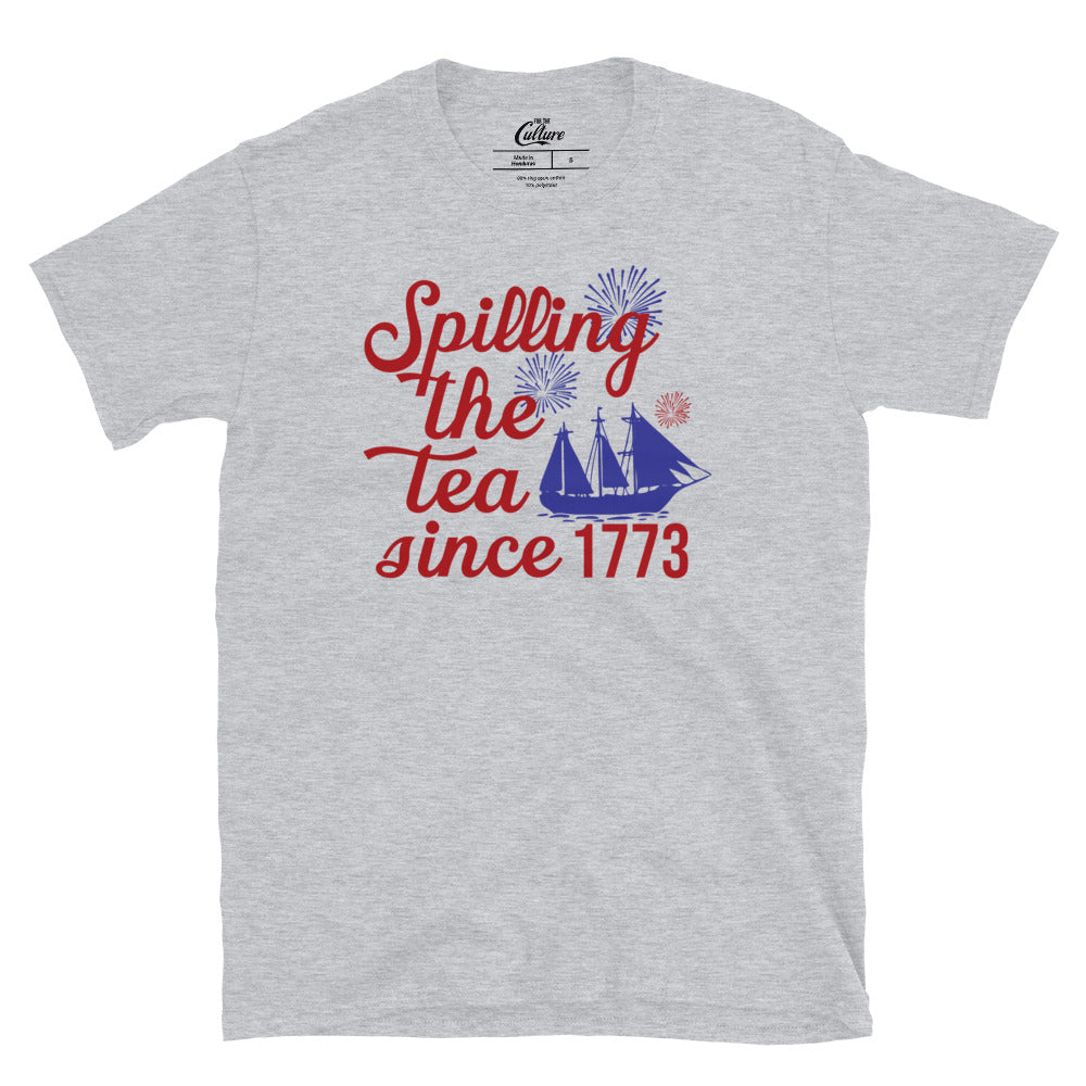 Funny Fourth of July Patriotic Shirt, Spilling The Tea July 4th Shirt