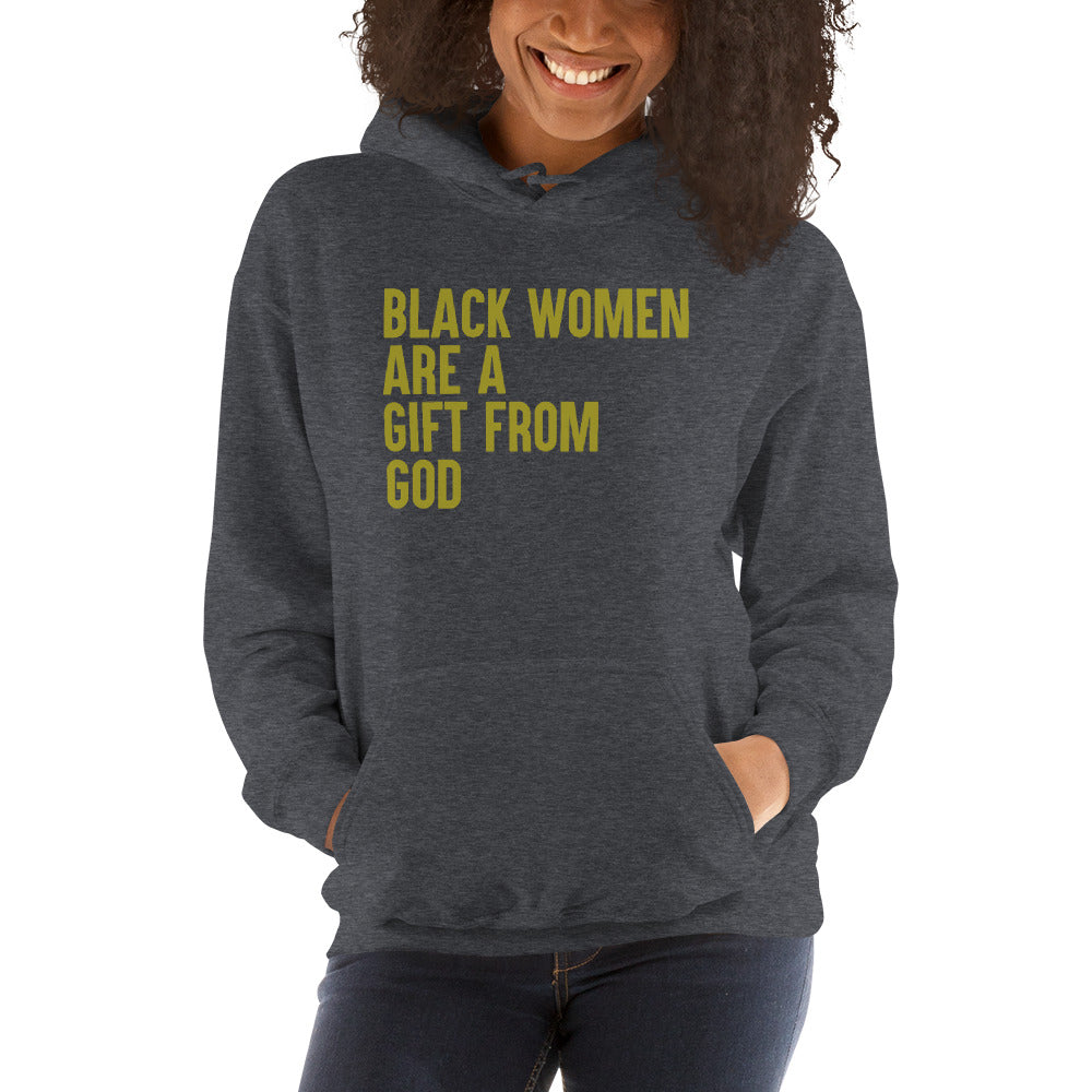 Black Women are a gift from God Unisex Hoodie