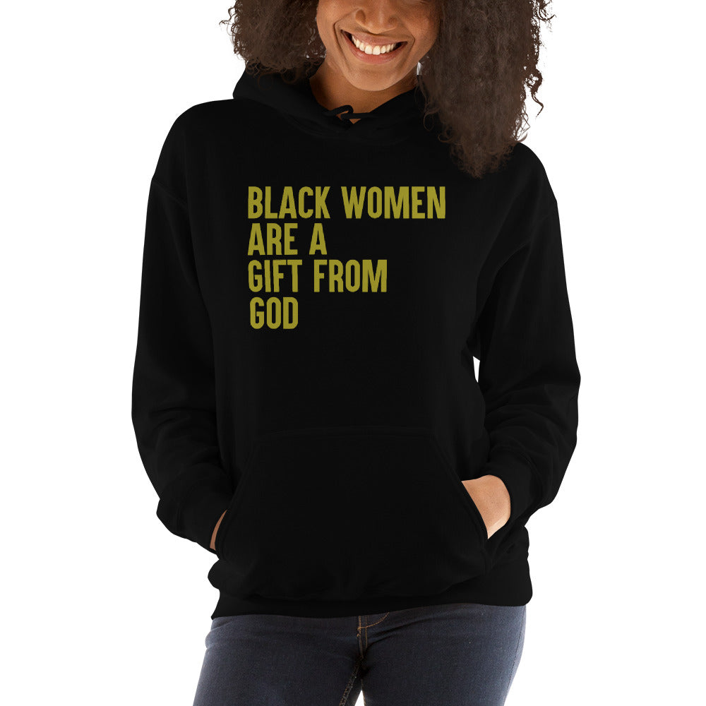 Black Women are a gift from God Unisex Hoodie