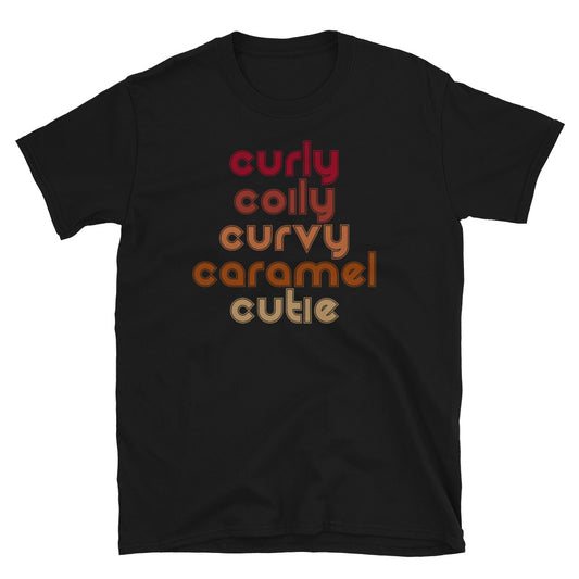 Curly, Coily Curvy Caramel Cutie Natural Hair T-shirt
