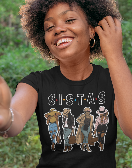 S.i.s.t.a.s Shirt, Afro Women Shirts,,Sistas Sisters Shirt, Afro Women Together, Black Woman , Morena African American Nubian T-Shirt