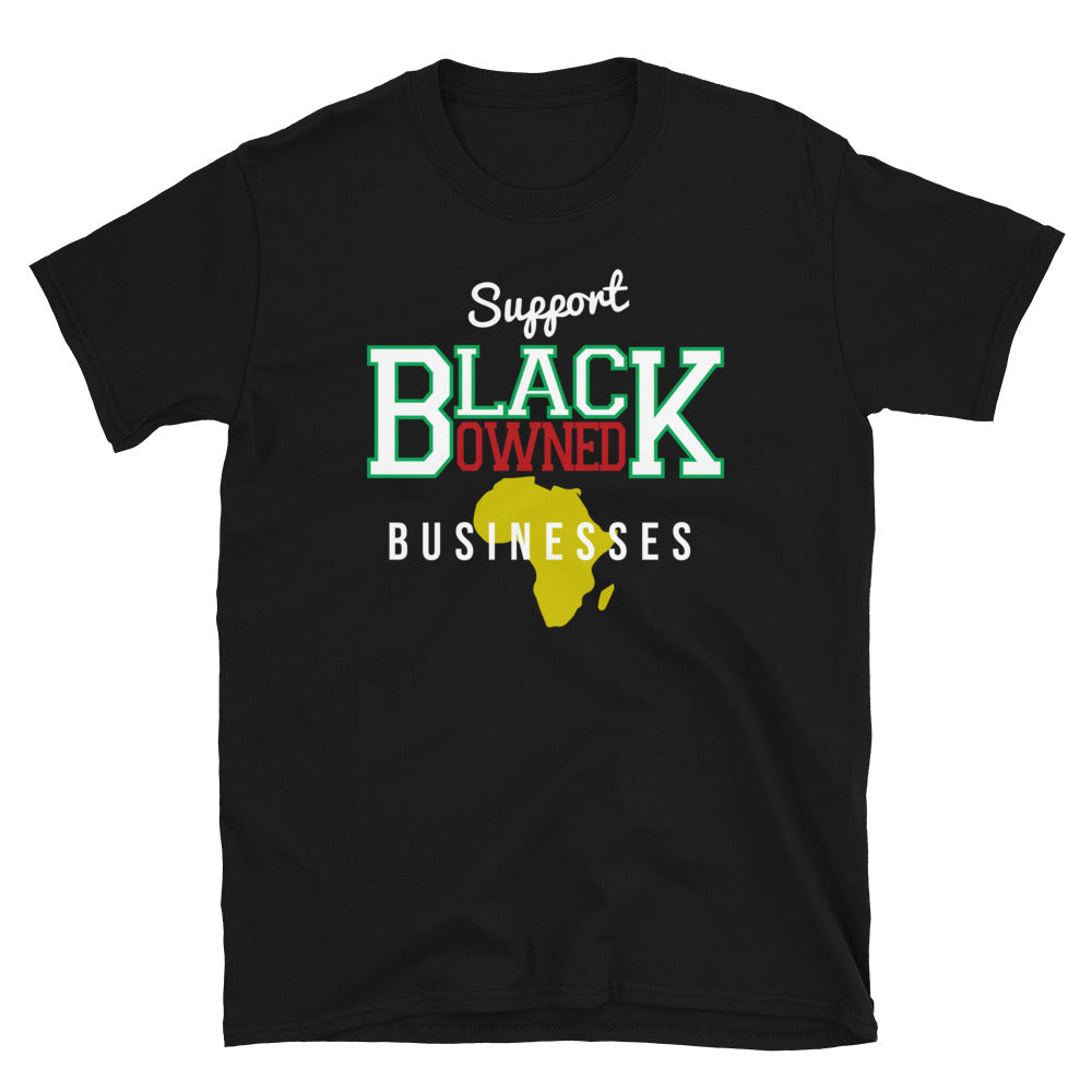 Support Black Owned Unisex T-Shirt
