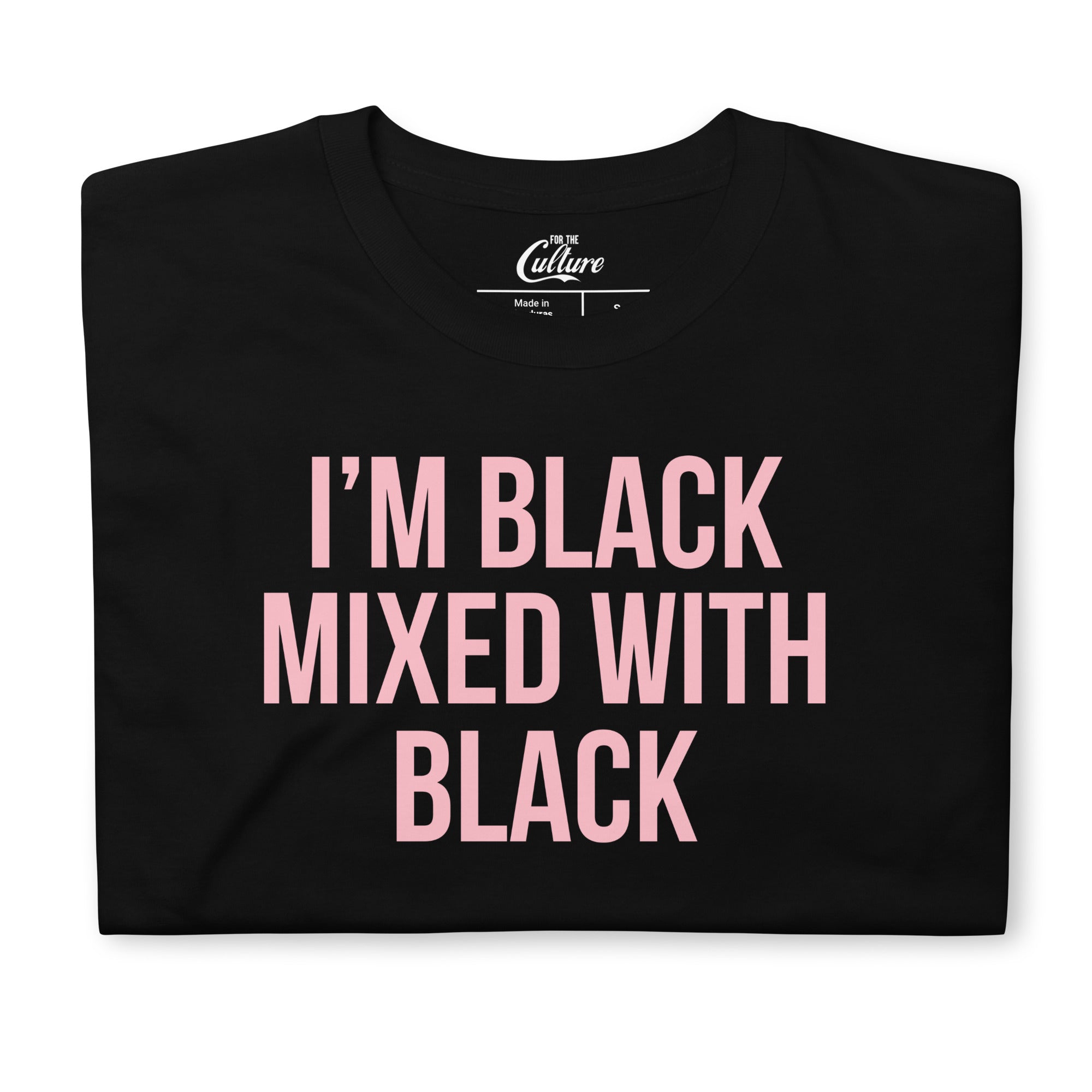 Im black mixed with black sale shirt