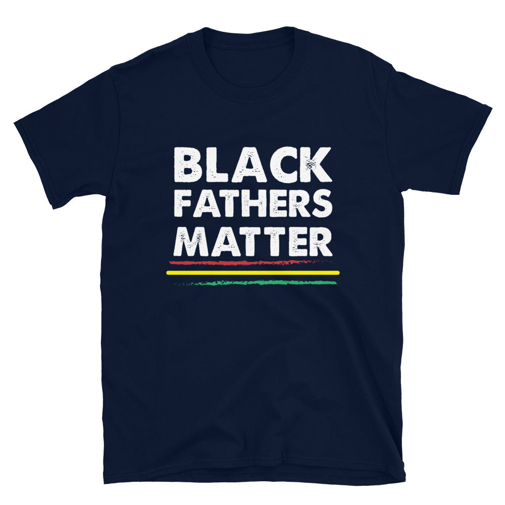 Black Fathers Matter T-Shirt