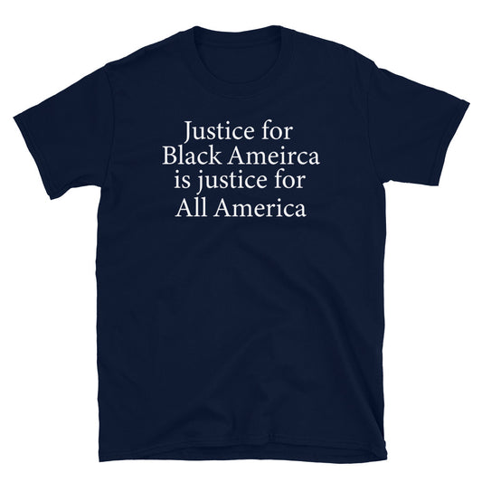 Justice For Black America, Black Pride Unisex T-Shirt