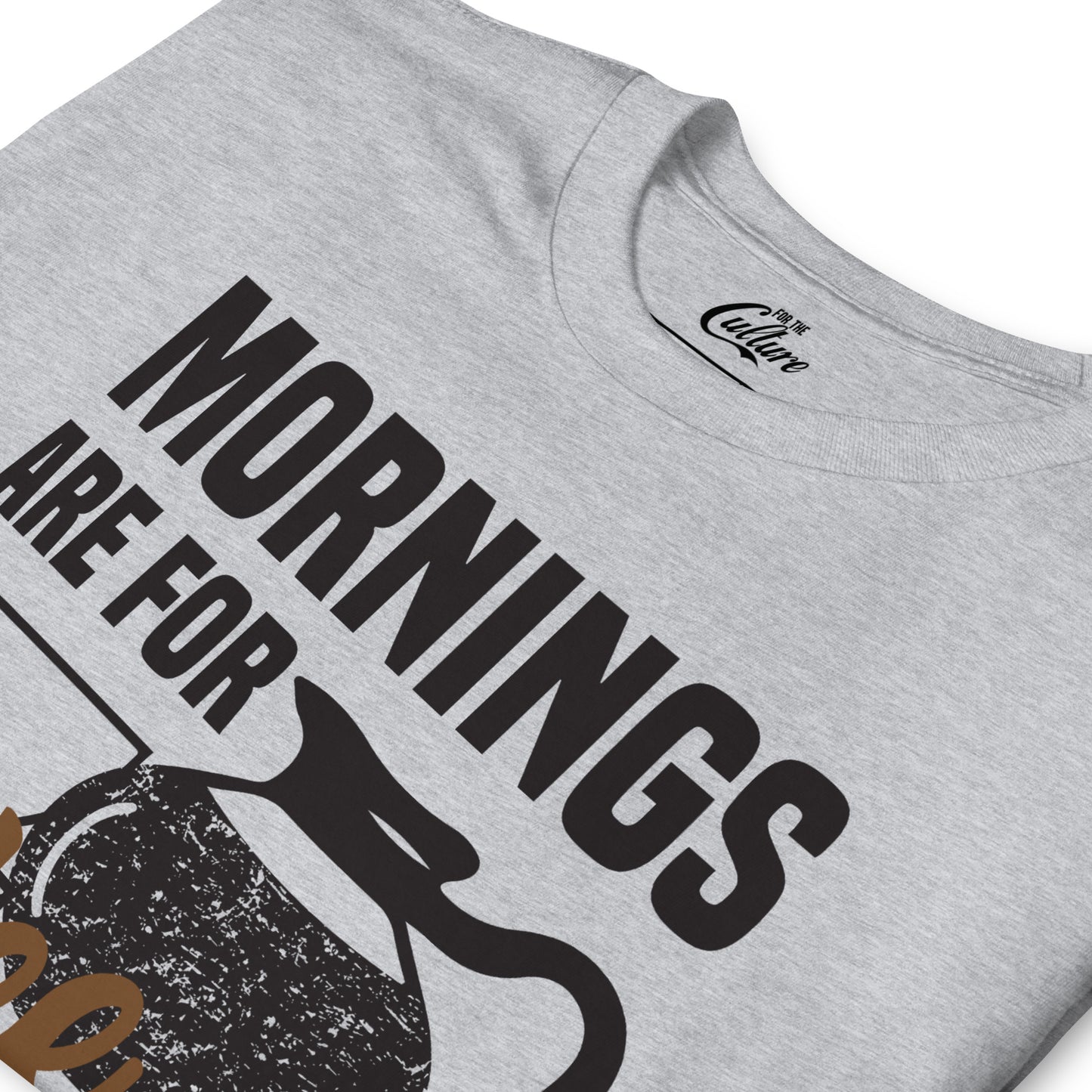 Mornings are for coffee and contemplation Unisex T-Shirt