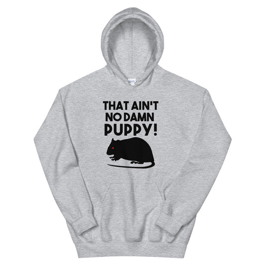 That Ain't No Puppy Funny Martin Hoodie